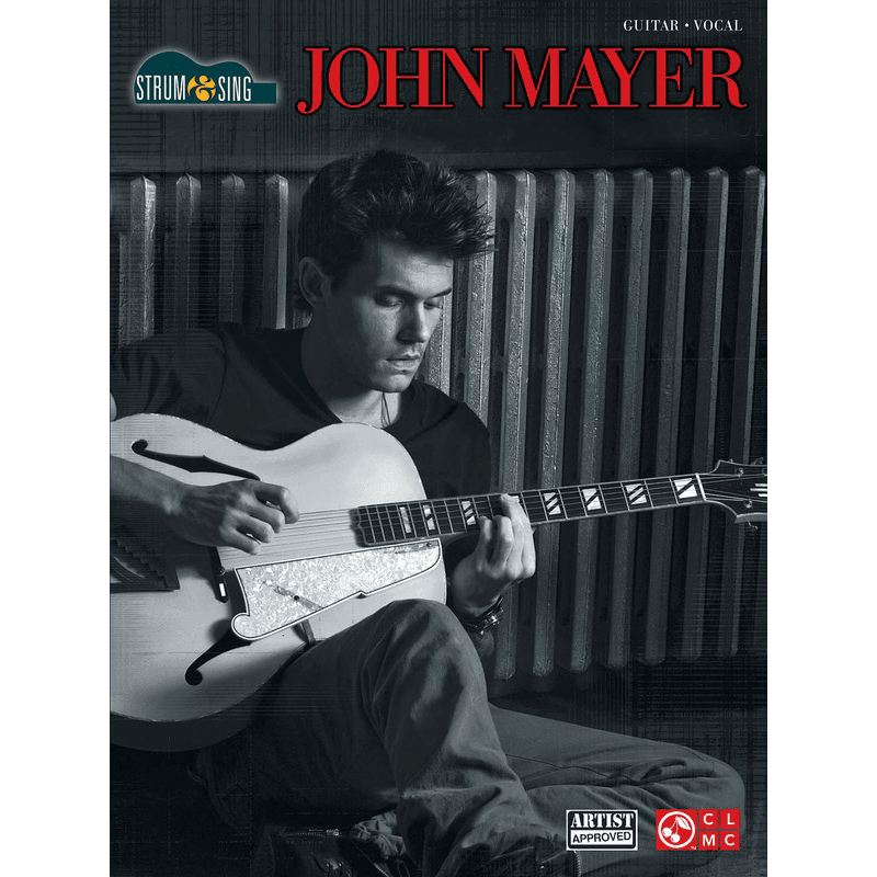 John Mayer Strum & Sing Series - Print Music by Hal Leonard at Muso's Stuff